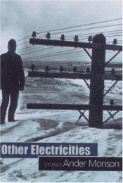 book cover of Other Electricities by Ander Monson