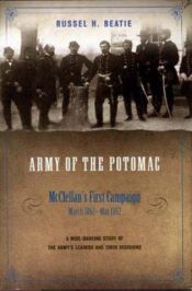 book cover of Army of the Potomac: McClellan's First Campaign, March - May 1862 by Russel H. Beatie