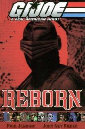 book cover of G. I. Joe Reborn by Paul Jenkins