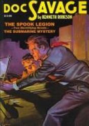 book cover of Doc Savage Pulp Reprint #5: "The Spook Legion" and "The Submarine Mystery" by Kenneth Robeson