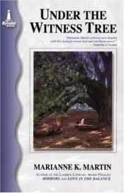 book cover of Under The Witness Tree by Marianne K. Martin