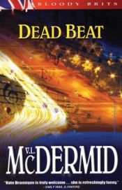 book cover of Dead beat by Val McDermid