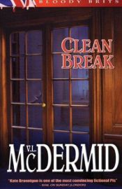 book cover of Clean break by Val McDermid