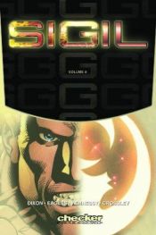 book cover of Sigil, Vol. 6 Planetary Union by Chuck Dixon