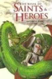 book cover of The Book of Saints and Heroes by Andrew and Lenora Lang