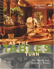 book cover of As the tables turn : biography of a bistro by Sue Doody