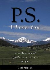 book cover of P.S. I Love You by Carl Miller
