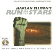 book cover of Run for the Stars by Harlan Ellison