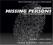 book cover of Missing Persons by Lewis Shiner