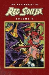 book cover of The Adventures of Red Sonja, Vol. 2 (Marvel) by Roy Thomas