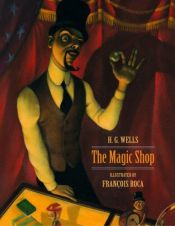 book cover of The Magic Shop by Herbert George Wells