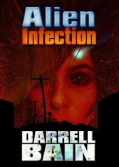 book cover of Alien infection by Darrell Bain