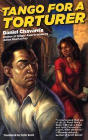 book cover of Tango for a torturer by Daniel Chavarría
