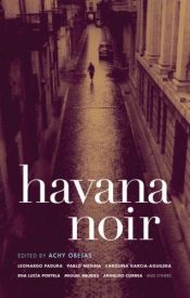 book cover of Havana noir by Achy Obejas