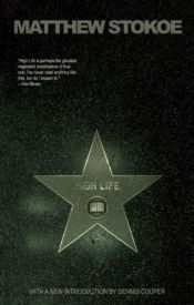 book cover of High life by Matthew Stokoe