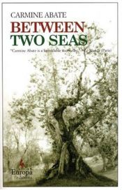 book cover of Between Two Seas by Carmine Abate