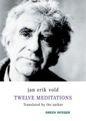 book cover of Twelve Meditations (Green Integer) by Jan Erik Vold