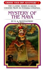 book cover of Mystery of the Maya (Choose Your Own Adventure (Paperback by R. A. Montgomery