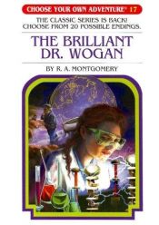 book cover of The Brilliant Dr. Wogan by R. A. Montgomery