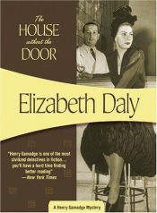 book cover of The House Withoutthe Door (Henry Gamandge Mysteries) by Elizabeth Daly