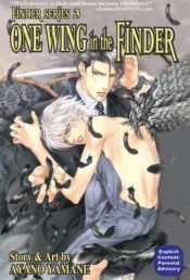book cover of Finder 3, : One Wing in the Finder by Ayano Yamane