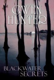book cover of Blackwater Secrets by Faith Hunter