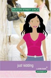 book cover of Just Kidding (Beacon Street Girls #10) (Beacon Street Girls) by Annie Bryant
