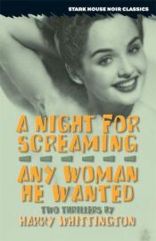 book cover of A Night for Screaming by Harry Whittington