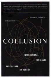book cover of Collusion: International Espionage and the War on Terror by Carlo Bonini