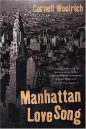 book cover of Manhattan love song by Cornell Woolrich