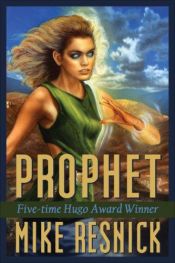 book cover of Prophet (Penelope Bailey) by Mike Resnick