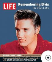 book cover of Life: Remembering Elvis: 30 Years Later by The Editorial Staff of LIFE