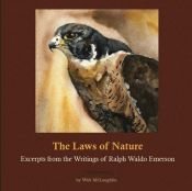 book cover of The Laws of Nature: Excerpts from the Writings of Ralph Waldo Emerson by Ralph Waldo Emerson