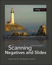 book cover of Scanning Negatives and Slides by Sascha Steinhoff
