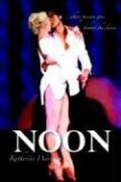 book cover of Noon by J Warwick, M