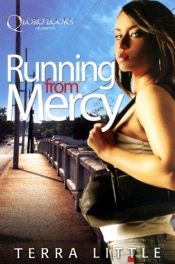 book cover of Running From Mercy by Terra Little