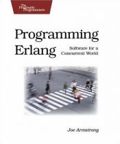 book cover of Programming Erlang: Software for a Concurrent World by Joe Armstrong