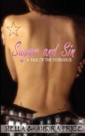 book cover of Sugar and Sin by Stella Price