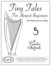 book cover of Tiny Tales for Harpist Beginners for Pedal and Lever Harp by Carlos Salzedo