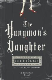 book cover of The Hangman's Daughter by Oliver Pötzsch