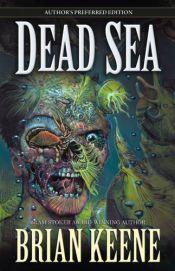 book cover of Dead sea by Brian Keene