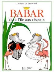book cover of Babar dans l'île aux oiseaux by Jean de Brunhoff