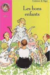 book cover of Les bons Enfants by Comtesse de Ségur