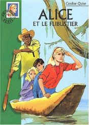 book cover of Alice et le flibustier by Caroline Quine