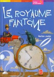 book cover of Le Royaume fantôme by Norton Juster