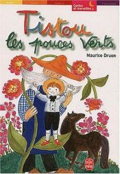 book cover of Tistou les pouces verts by Maurice Druon