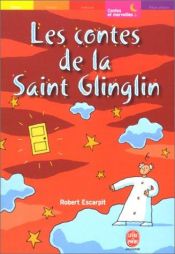book cover of Les Contes de la Saint-Glinglin by Robert Escarpit