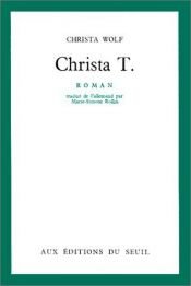 book cover of Christa T by Christa Wolf