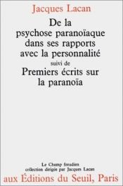 book cover of De la psychose paranoïaque dans ses rapports avec la personnalité by Jacques Lacan