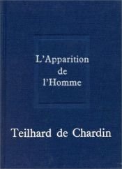 book cover of Oeuvres, tome 2 : Apparition de l'homme by Pierre Teilhard de Chardin